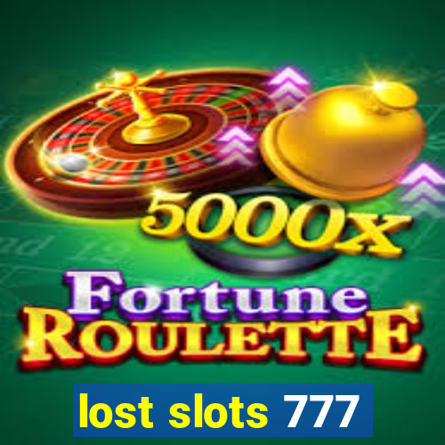 lost slots 777